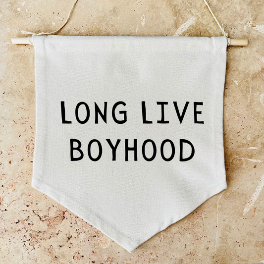 Long Live Boyhood Canvas Banner