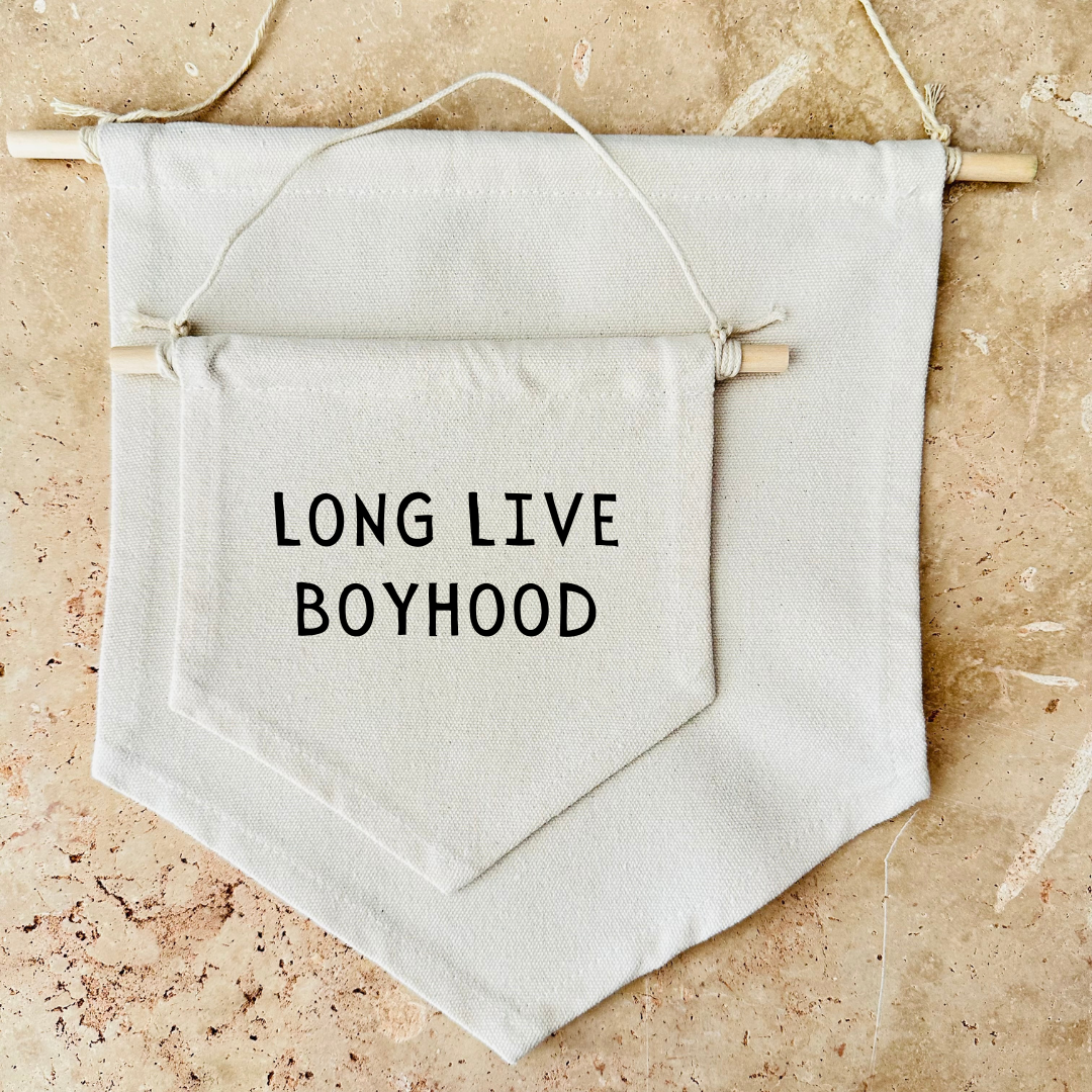Long Live Boyhood Canvas Banner