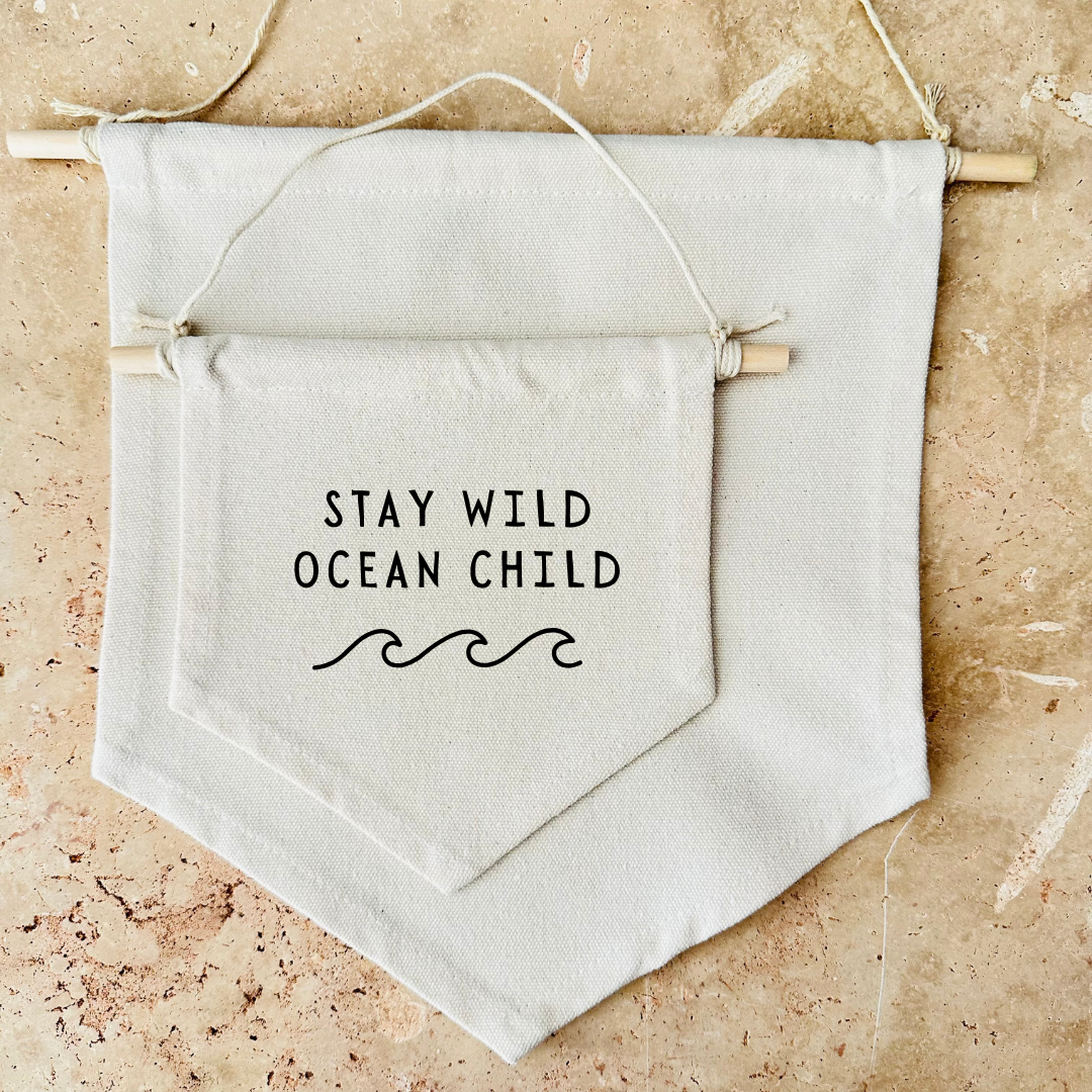 Stay Wild Ocean Child Canvas Banner