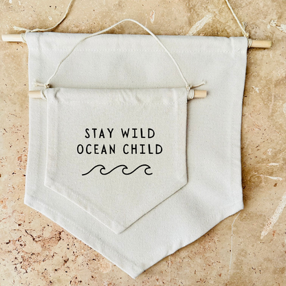 Stay Wild Ocean Child Canvas Banner